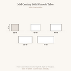 Mid Century Solid Console Table, size comparison, all available sizes drawn to scale