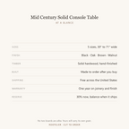 Mid Century Solid Console Table, at a glance: sizes, finishes, lead time and warranty